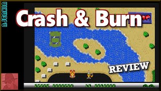 Crash & Burn - on the Commodore AMIGA - with Commentary !!