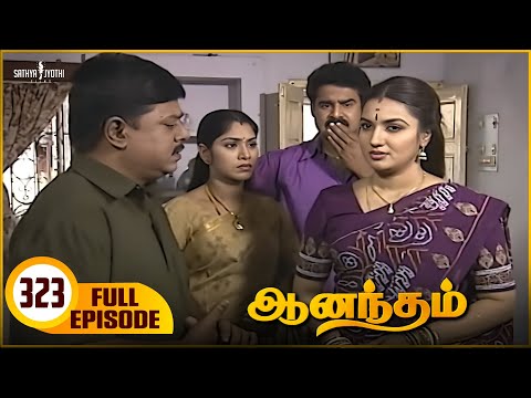 Anandham | ஆனந்தம் - Episode 323 | Sukanya | Sathya Jyothi