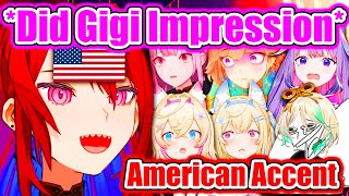 Liz (GG) Did Gigi Impression and Her American Accent, Everyone: 【Hololive】