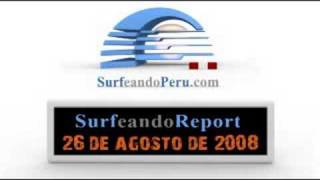 preview picture of video 'SurfeandoReport 26_08_2008 Parte 2 Punta Hermosa: La Isla'