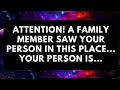 Attention! One Of Your Family Members Saw Your Person In This Place… Your Person Is…