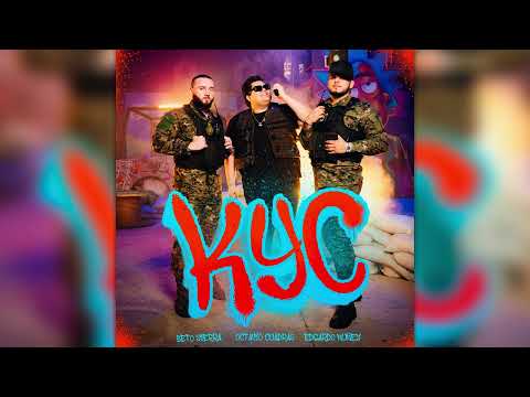 Beto Sierra x Octavio Cuadras x Edgardo Núñez - K Y C