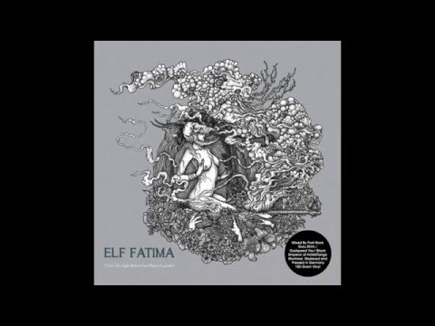 Elf Fatima - I See The Light Before Our Planet Explode (With Strings Version)