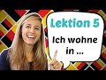 GERMAN LESSON 5: How to say "I live in ...." in German 🏤 🏥 🏦