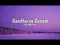 Gandharva Ganam Lyrics Rifle Club The Vocal Loop