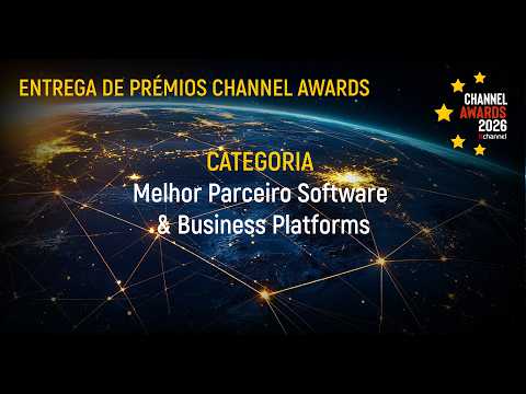 Channel Awards | Prémio Melhor Parceiro Software & Business Platforms | Channel On 2026