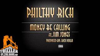 Philthy Rich ft. Jim Jones - Money Be Calling (Prod. Rico Dolla) [Thizzler.com]