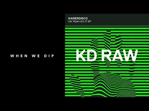 Premiere: Kaiserdisco - Do It [KD Raw]