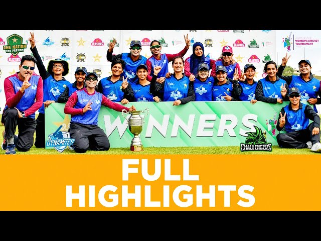 Full Highlights | Dynamites vs Challengers | Final | Pakistan Cup Women’s Tournament | PCB | MA2A