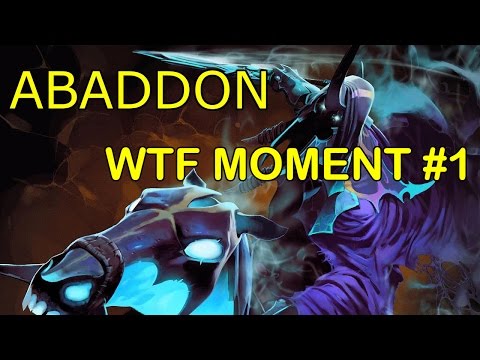 DOTA 2 | Abaddon WTF Moment #1