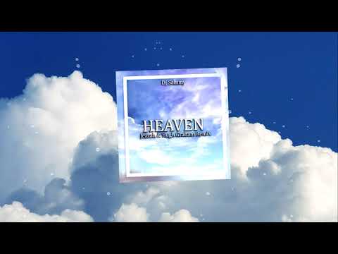 Heaven (Jezzah & Hugh Graham Remix)