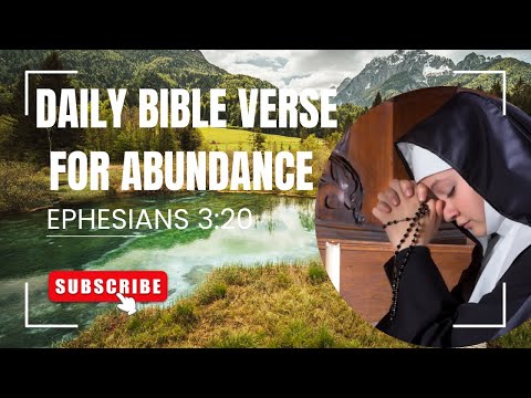 “Daily Bible Verse for Abundance - Ephesians 3:20 (Short Prayer)