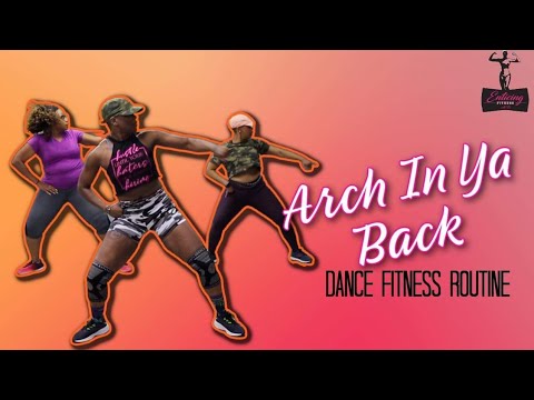Arch in ya back by Dj Slink & Dj Dru Dance Fitness routine
