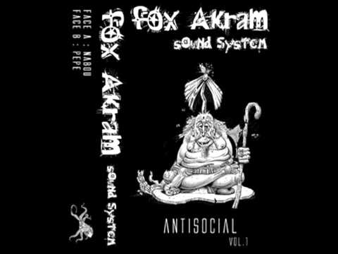 Fox Akram Sound System - Antisocial Vol.1 -  Pepe - Face B