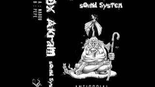 Fox Akram Sound System - Antisocial Vol.1 -  Pepe - Face B