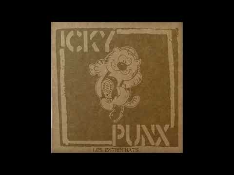 ICKY PUNX - Les Entrechats
