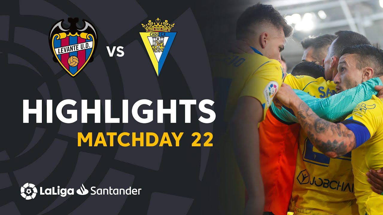Levante vs Cádiz highlights