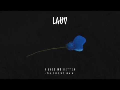 Lauv - I Like Me Better (TRU Concept Remix) [Official Audio]