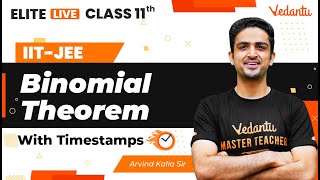 Binomial Theorem Class 11 | One Shot | Marathon | JEE Main | JEE Advanced |Arvind Kalia Sir| VJEE