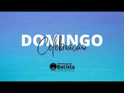 Celebração Culto Noite - 26/07/2026 #cultoaovivo