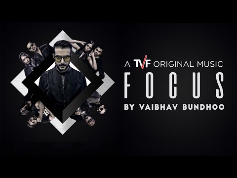 'Focus' by Vaibhav Bundhoo [Official Video]