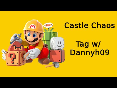 Castle Chaos • Tag w/ Dannyh09