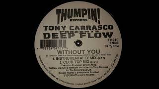 Deep Flow – Without You (Instrumentally Mix)