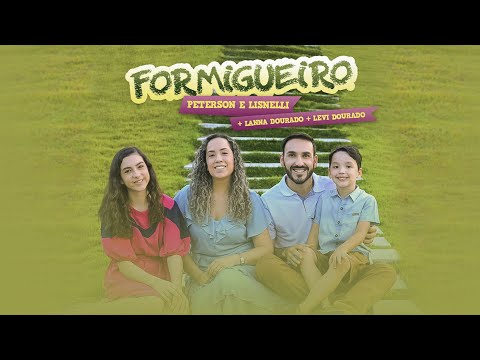 Peterson e Lisnelli + Lanna Dourado + Levi Dourado - Formigueiro | Clipe Oficial