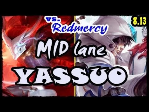 YASSUO vs Redmercy - Yasuo vs Talon MID Stream 8.13 Gameplay Season 8