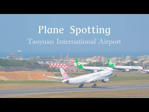 4K HDR｜Avistamento de avião à tarde no Aeroporto Internacional de Taoyuan｜Aeroporto Internacional de Taoyuan