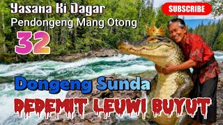 Download lagu Dongeng Sunda Dedemit Leuwi Buyut Bagian 32 mp3 Download lagu Dongeng Sunda Dedemit Leuwi Buyut Bagian 32 mp3