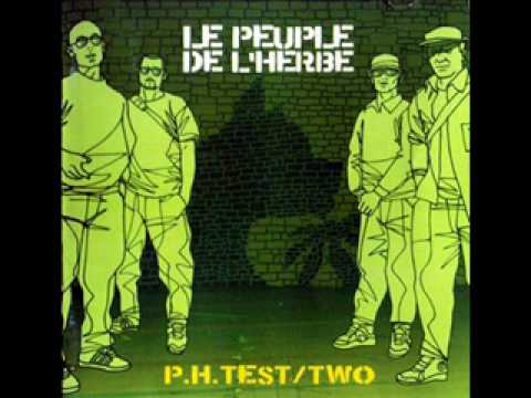 Le Peuple de l'Herbe - P.H. TEST - TWO - Mr Nice (feat JCOO1)