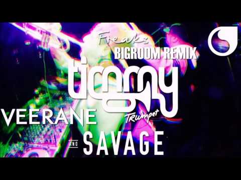 Timmy Trumpet & Savage - Freaks (Bigroom Remix)
