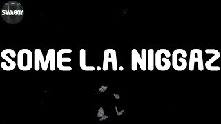 Dr. Dre, &quot;Some L.A. Niggaz&quot; (Lyric Video)