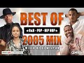 BEST Of 2005s RnB POP HIP HOP MIX THROWBACK RIHANNA MARIAH CAREY NE YO CHRIS BROWN AKON