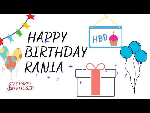 Happy Birthday Rania, Happy Birthday Rania Status Song