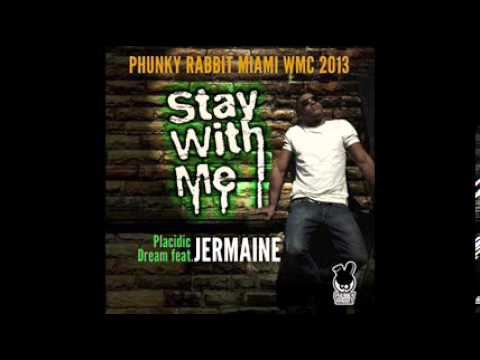 Placidic Dream ft Jermaine - Stay With Me (Soulplate Re Rub)