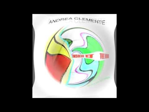 ANDREA CLEMENTE Inside in the mind (chill mix)