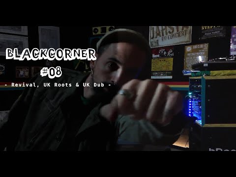 Revival UK Roots & UK Dub | B' ROOTS SOUND SYSTEM | BlackCorner#08