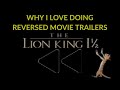 Why I Love Doing Reversed Movie Trailers