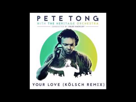 Pete Tong - Your Love (Kölsch Remix / Instrumental)