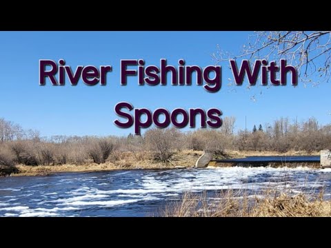 River Fishing With Spoons.