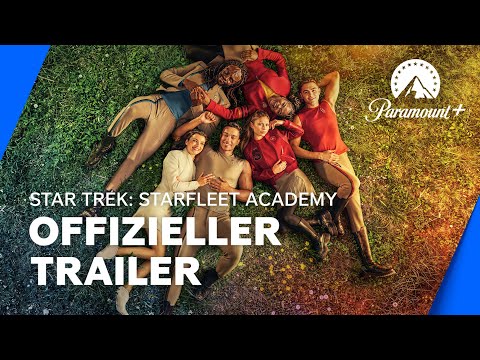 Star Trek: Starfleet Academy (Official Trailer) | Paramount+ Germany