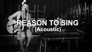 All Sons & Daughters | "Reason to Sing" Performance
