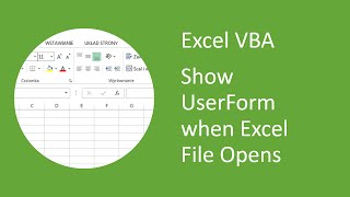 Excel VBA - Show UserForm when Excel File Opens