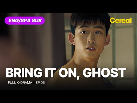 [FULL•SUB] Bring It On, Ghost (2016)｜Ep.03｜ENG/SPA subbed kdrama｜#oktaecyeon #kimsohyun #kwonyul