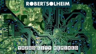 Robert Solheim - Yazoo City Original Reedit