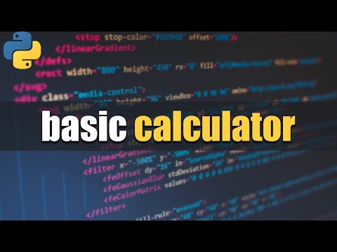 How to Build a Basic Calculator Using Python