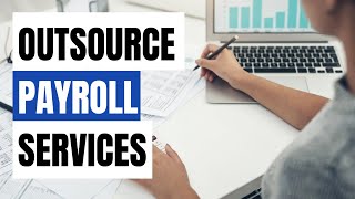 7 Surprising Facts About Outsource Payroll Services