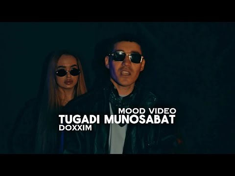Doxxim - Tugadi Munosabat (Mood Video)